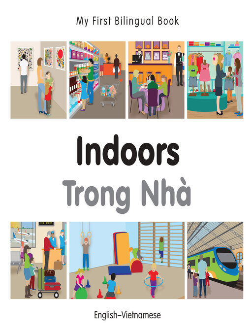 Title details for My First Bilingual Book–Indoors (English–Vietnamese) by Milet Publishing - Available